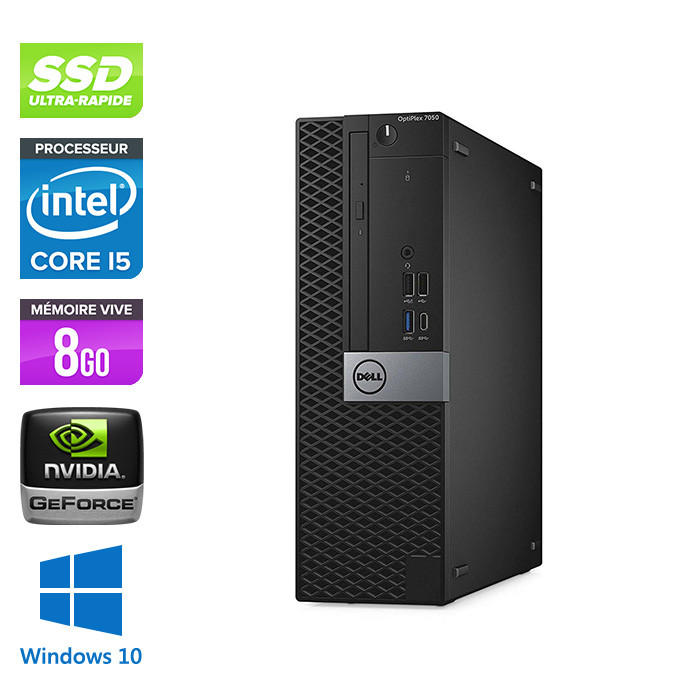 Dell Optiplex 7050 SFF - i5 - 8Go - 240Go SSD - Nvidia GT 1030 - Win 10