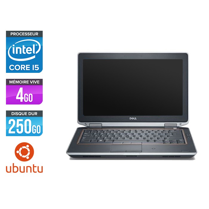 Dell Latitude E6320 - i5 - 4Go - 250Go - Ubuntu