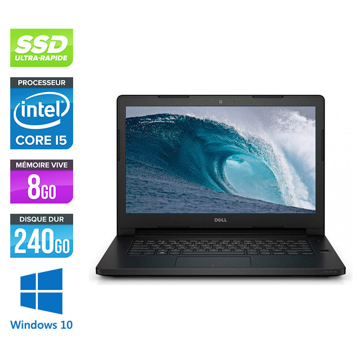 Dell Latitude 3470 - i5 - 8Go - SSd 240 go  - Windows 10