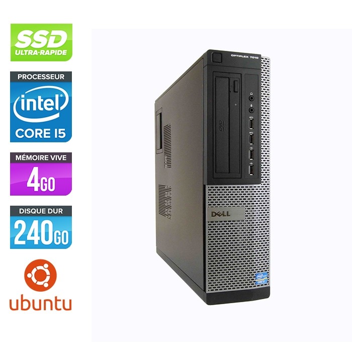 Pc bureau reconditionné - Dell Optiplex 7010 DT - Core i5 - 4Go - 240Go SSD - Ubuntu