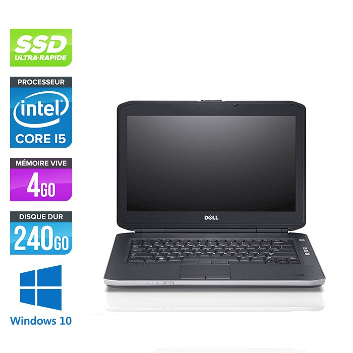 Dell Latitude E5430 - i5 - 4Go - 240 Go SSD - windows 10