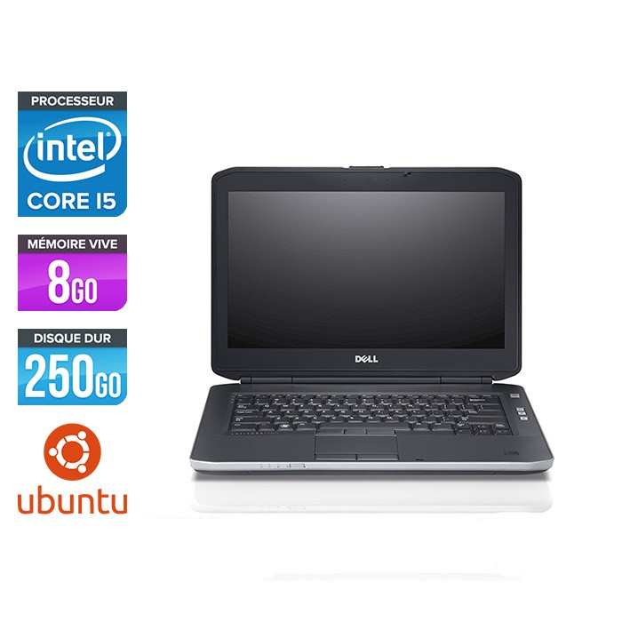 Dell Latitude E5430 - i5 - 8Go - 250Go HDD - Linux