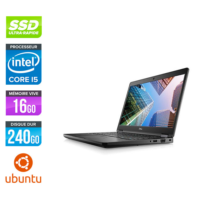 Pc portable - Dell Latitude 5490 reconditionné - i5 7300U - 16Go DDR4 - 240 Go SSD - Linux