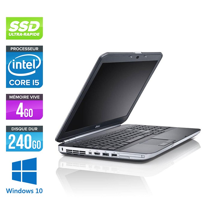 Dell Latitude E5520 - Core i5 - 4 Go - SSD 240 Go - Windows 10