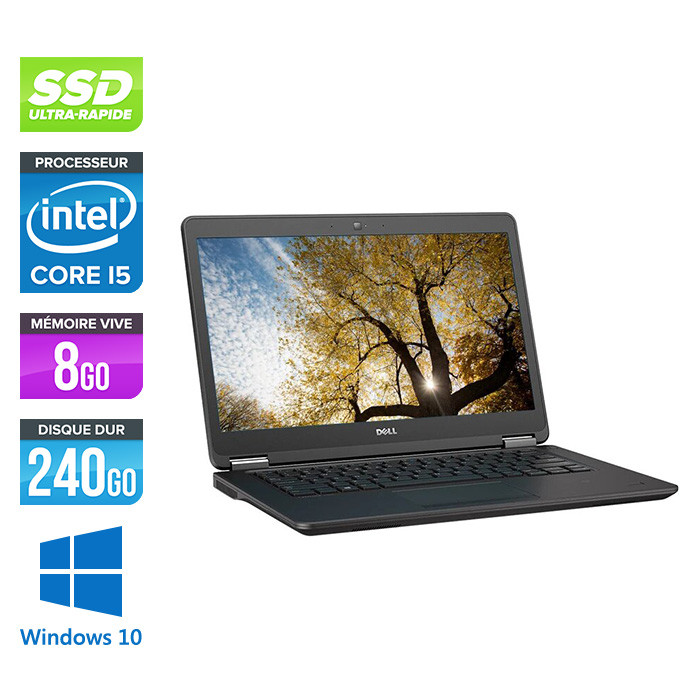 Dell E7450 - Core i5 - 8 Go - 240Go SSD - Windows 10