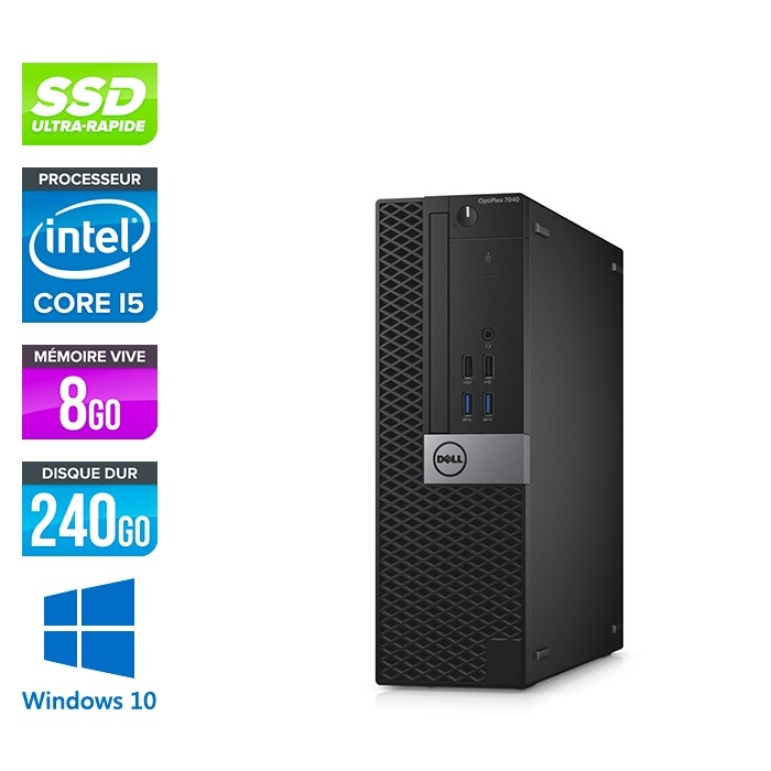 Dell Optiplex 7040 SFF - i5 - 8Go - 240Go SSD + 1To HDD - Win 10
