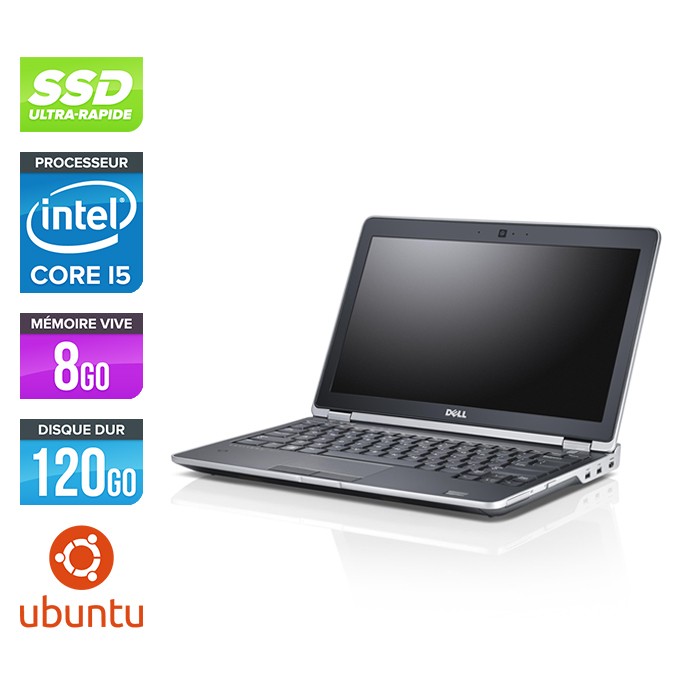 Dell E6220- i5 - 8Go - 120Go SSD - 12,5'' - Linux