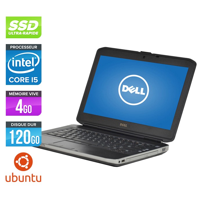 Dell Latitude E5430 - Core i5 - 4Go - 120 Go SSD - linux