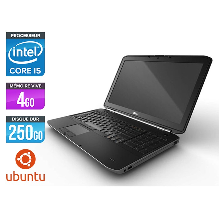 Dell Latitude E5520 - Core i5 - 4 Go - 250 Go - Ubuntu - Linux