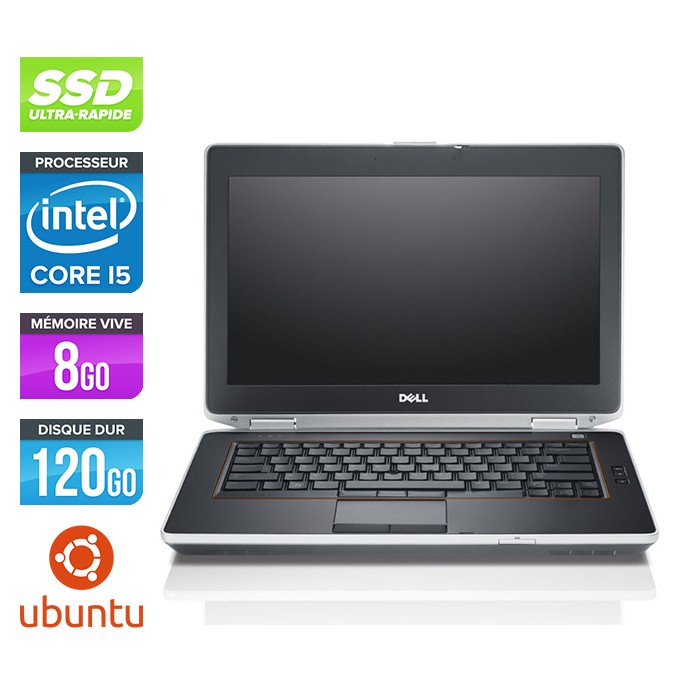Dell Latitude E6420 - Core i5 - 8 Go - 120 Go SSD - Ubuntu - Linux
