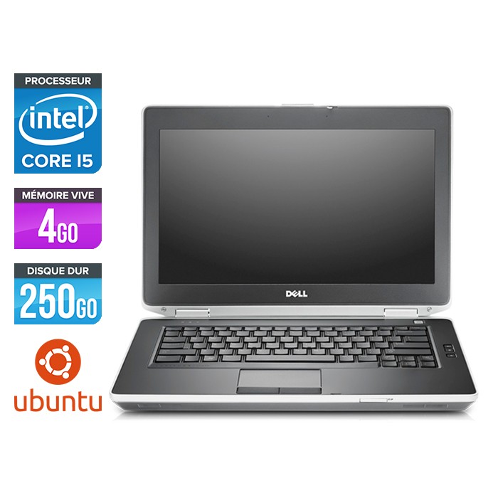 Dell Latitude E6430 - Core i5-3320M - 4 Go - HDD 250 Go - Ubuntu - Linux