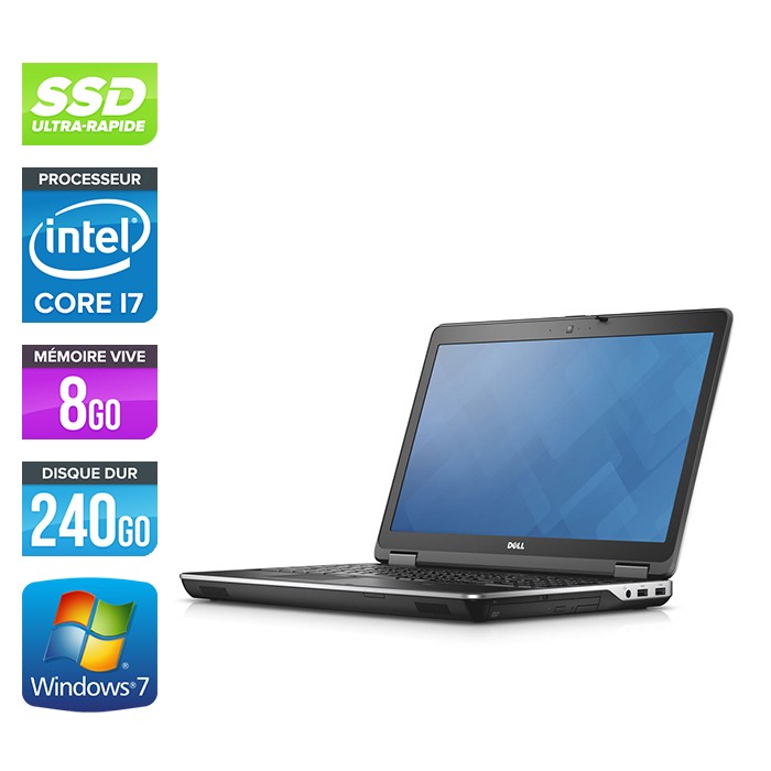 E6540 - 15.6 FHD - i7 4800MQ - 8Go - 240Go SSD - Windows 7 Pro  -