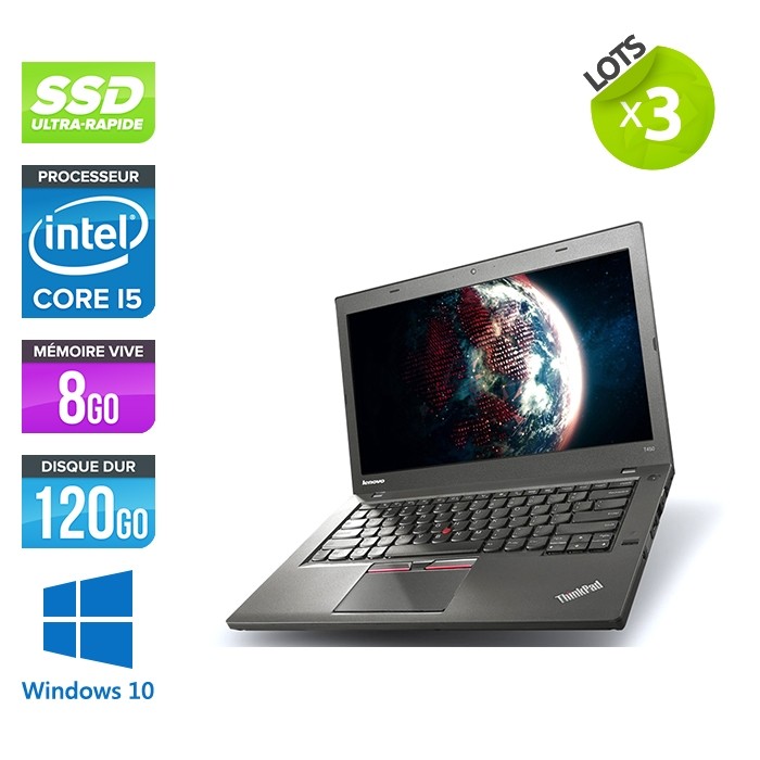 Lot de 3 Pc portable - Lenovo ThinkPad T450 - i5 5300U - 8Go - SSD 120Go - Windows 10 professionnel