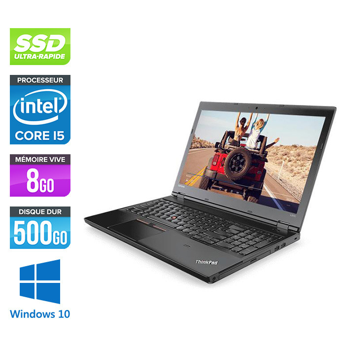 Pc portable reconditionné - Lenovo ThinkPad L570 - i5 7300U - 8Go - 500Go SSD - webcam - Windows 10