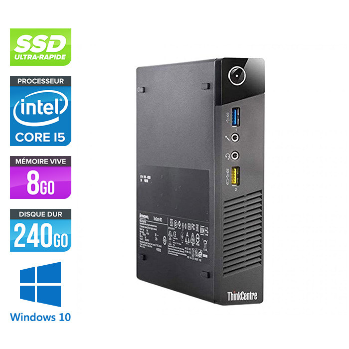 Lenovo M73 USFF - i5 - 8Go - 240Go SSD - Windows 10