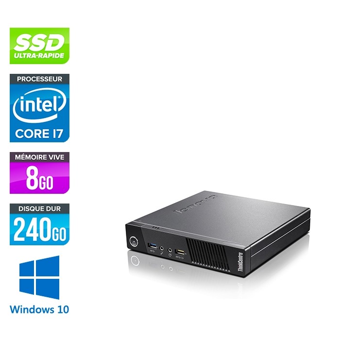 Lenovo M83 USFF - i7 - 8 Go - 240Go SSD - Windows 10