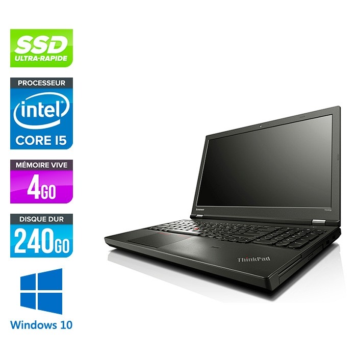 Lenovo ThinkPad T540P - i5 - 4Go - 240Go SSD - Windows 10