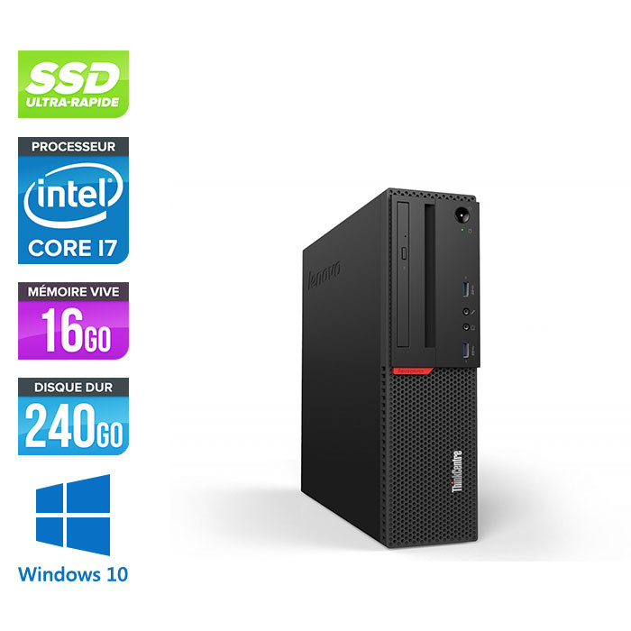 Pc de bureau reconditionne Lenovo ThinkCentre M700 SFF - Intel core i7-6700 - 16 Go RAM DDR4 - SSD 240 Go - Windows 10 Famille