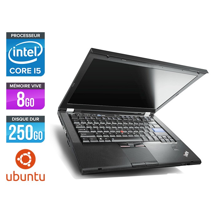Lenovo ThinkPad T420 - i5 - 8Go - 250Go - Linux