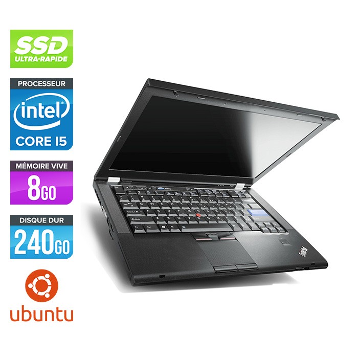 Ordinateur portable reconditionné - Lenovo ThinkPad T420 - i5 - 8Go - SSD 240Go - Linux