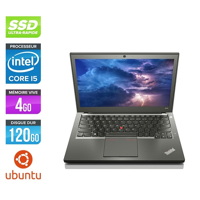 Lenovo ThinkPad X240 - i5 4300U - 4Go - 120 Go SSD - Linux