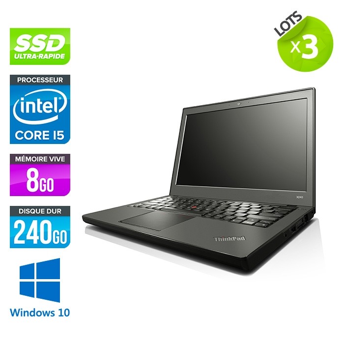Lot 3 Lenovo ThinkPad X240 - i5 4300U - 8 Go - 240 Go SSD - Windows 10