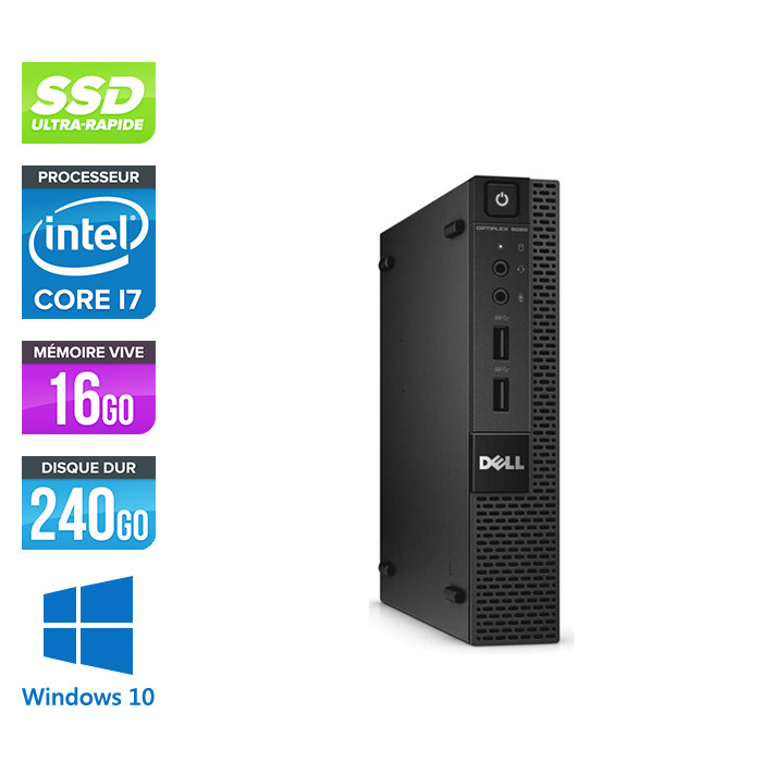 Mini PC bureau reconditionné - Dell 9020 Micro - Intel Core i7 - 16Go - 240Go SSD - W10