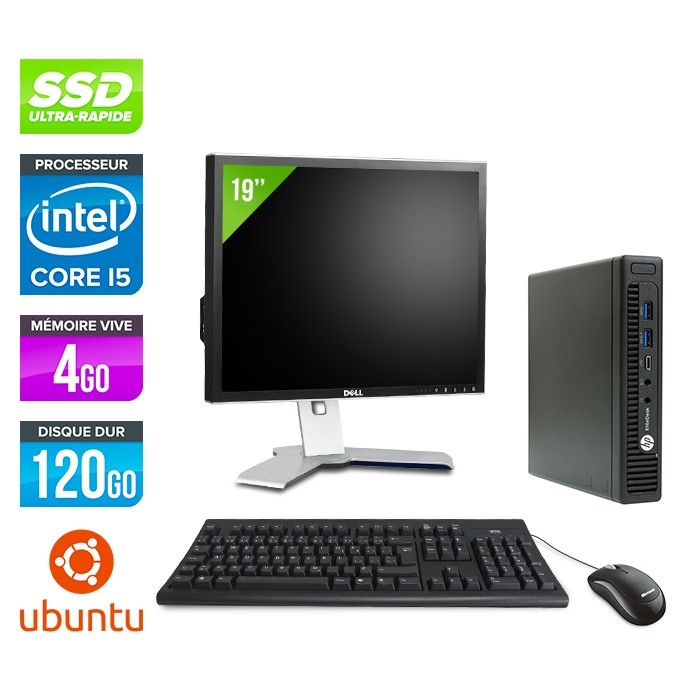 Pack pc de bureau HP EliteDesk 800 G2 USDT reconditionné + Ecran 19'' - Core i5 - 4Go - SSD 120Go - Linux