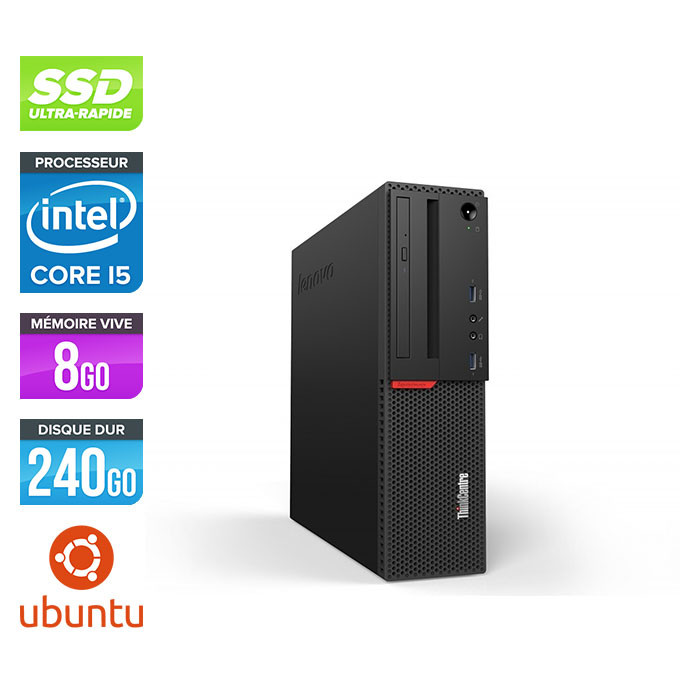 Pc de bureau reconditionné - Lenovo ThinkCentre M700 SFF - Intel core i5-6400 - 8Go RAM DDR4 - SSD 240 Go - Ubuntu / Linux