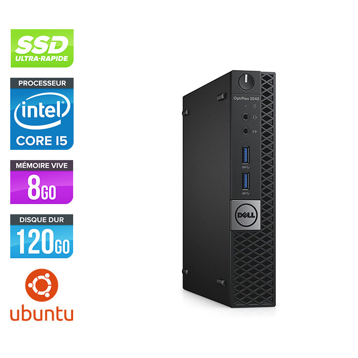 PC bureau reconditionné Dell Optiplex 3040 Micro - i5 - 8Go - SSD 120Go -  Ubuntu / Linux - Trade Discount