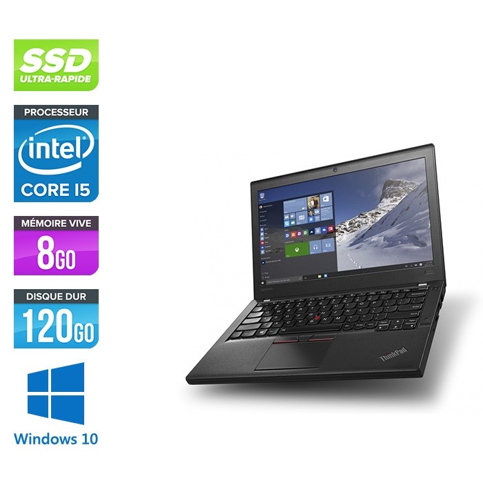 Pc portable pro reconditionné - Lenovo ThinkPad X260 - i5 6300U - 8Go - 120 Go SSD - Windows 10