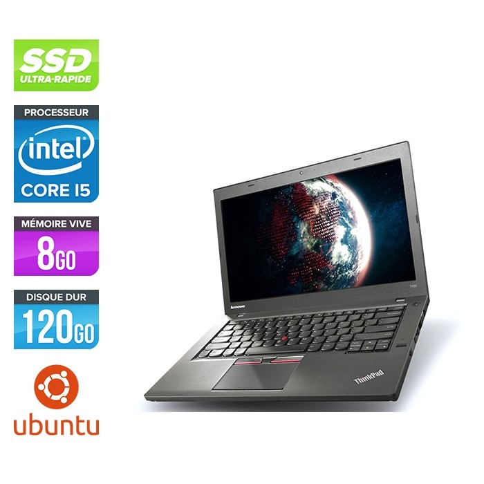 Ordinateur portable reconditionné - Lenovo ThinkPad T450 - i5 5300U - 8Go - SSD 120Go - Webcam - Ubuntu / Linux