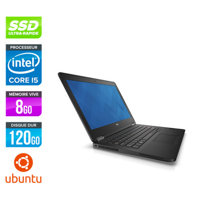 Dell Latitude E7270 - i5 - 8Go - 120Go SSD - Linux