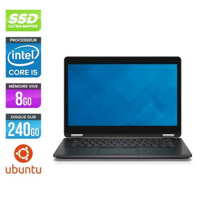 Dell E7470 - Core i5 - 8 Go - 240Go SSD - Linux