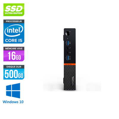 Pc de bureau reconditionne Lenovo ThinkCentre M700 Tiny - Intel core i5-6500T - 16Go RAM DDR4 - SSD 500 Go - Windows 10 Famille