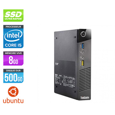 Lenovo M73 USFF - i5 - 8Go - 500 Go HDD - Ubuntu / Linux