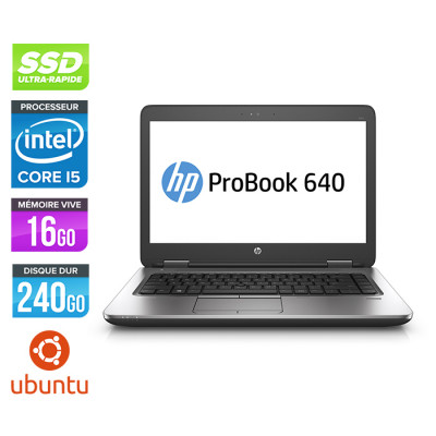 Pc portable - HP ProBook 640 G2 reconditionné - i5 6200U - 8Go - SSD 240Go - 14'' HD - Webcam - Ubuntu Linux