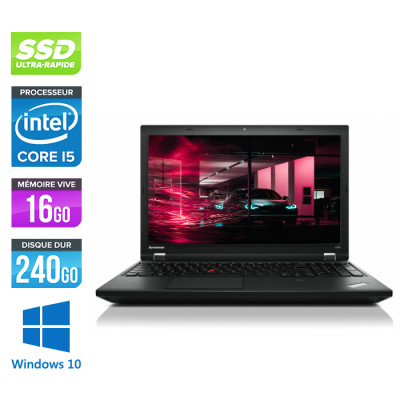 Pc portable reconditionné - Lenovo ThinkPad L540 - i5 - 16Go - 240Go SSD - Windows 10