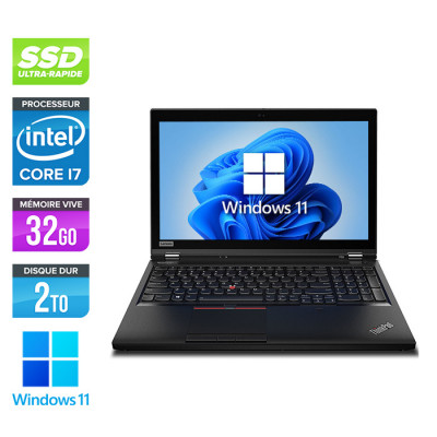 Workstation portable reconditionnée - Lenovo Thinkpad P53 - i7-9750H - 32Go - 2 To SSD - 15" FHD - Windows 11