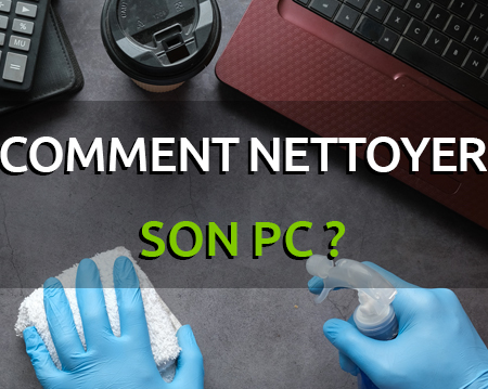 Guide : Comment nettoyer son PC ? - Trade Discount